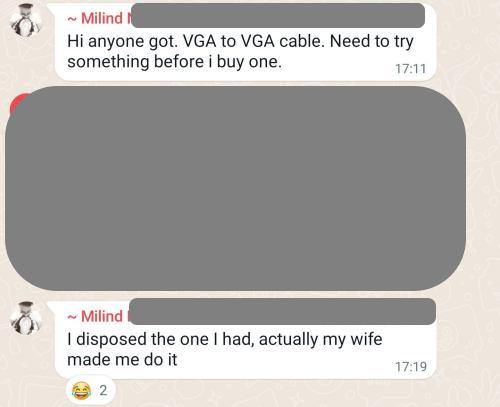 Hi anyone got VGA to VGA cable. Need to try something before i buy one. I disposed the one I had, actually my wife made me do it
